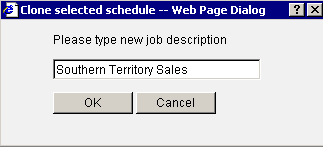 Clone selected schedule - Web Page Dialog box